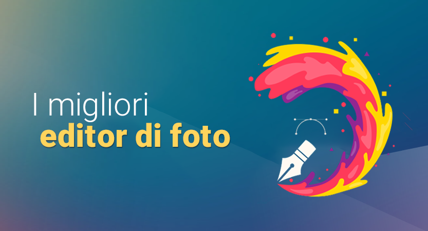 I migliori editor per il fotoritocco 2024